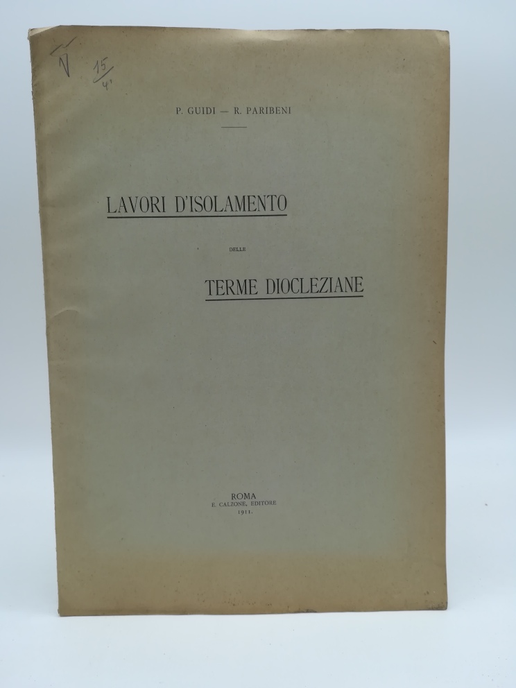 Lavori d'isolamento delle Terme diocleziane